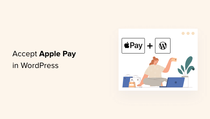 accept apple pay in wordpress og