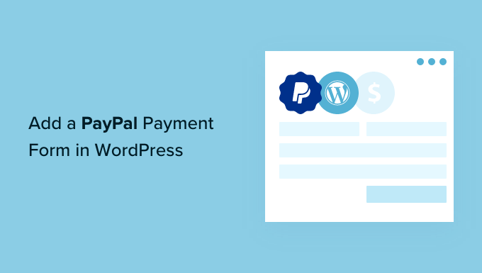 add paypal payment form in worpdress og