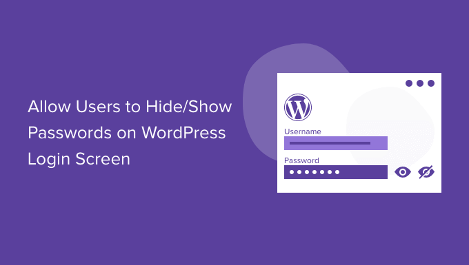 allow users to hide show passwords on wordpress login screen og