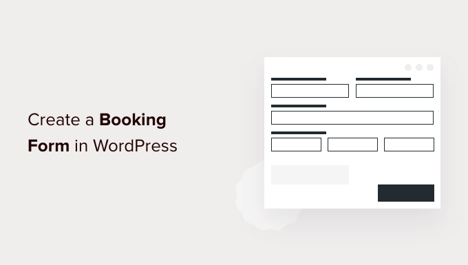 create booking form in wordpress og