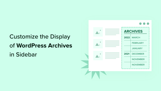 customize the display of wordpress archives in sidebar og