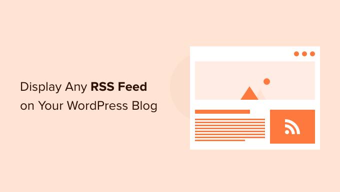 display any rss feed on wordpress blog og