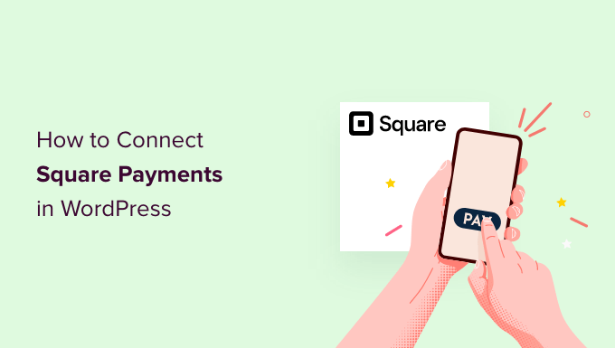 how to connect to square payments in wordpress og