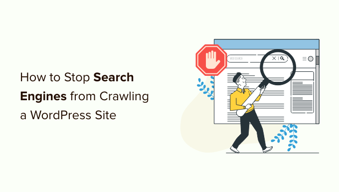 how to stop search engines from crawling a wordpress site og