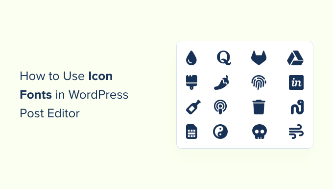 how to use icon fonts in wordpress post editor og