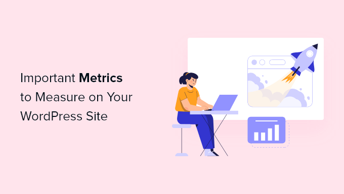 metrics to measure on your wordpress website