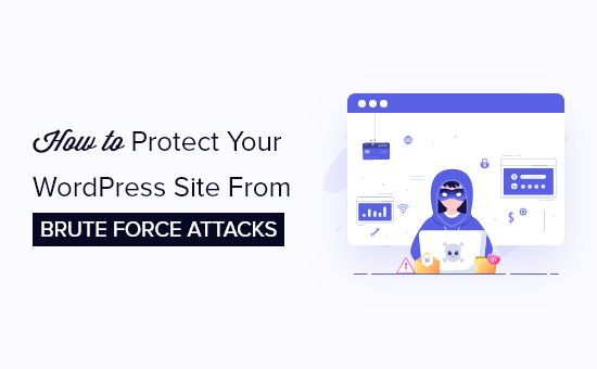 protect your wordpress site from brute force attacks og