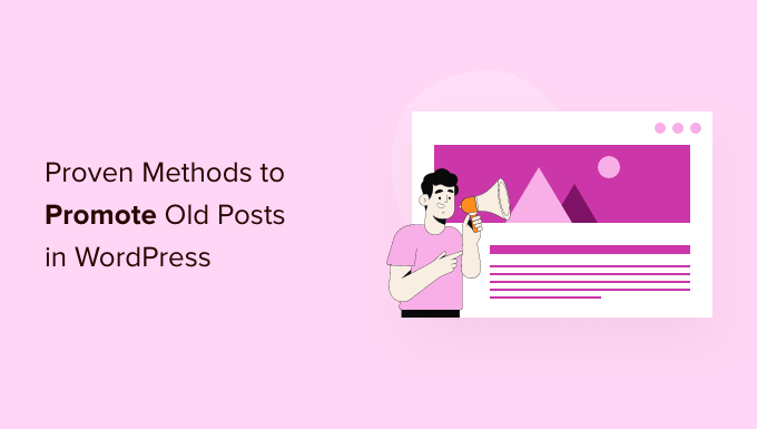 proven methods to promote old posts