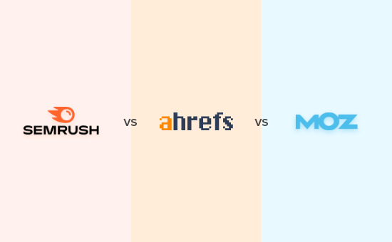 semrush vs ahrefs vs moz which one is better og