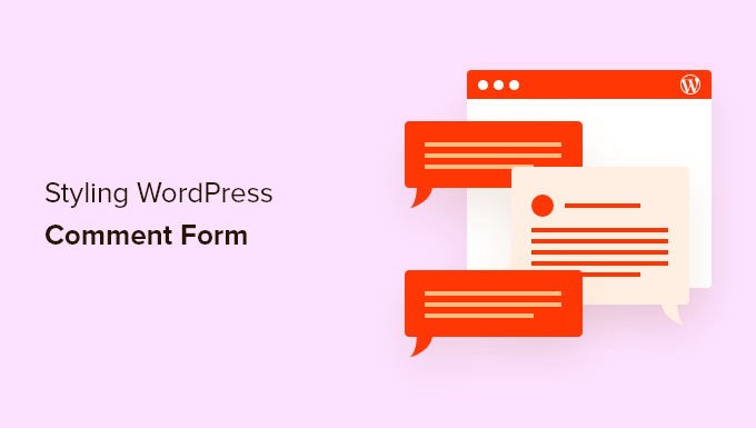 style the wordpress comment form og