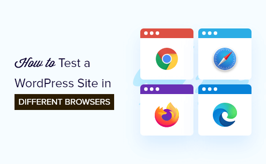 test wordpress site in different browsers og